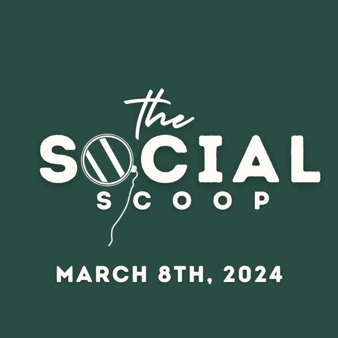Read more about the article The Social Scoop (March 29th, 2024)