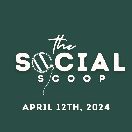 Read more about the article The Social Scoop (April 12th)