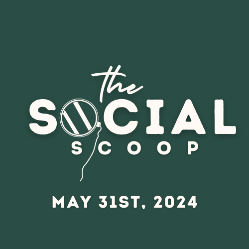 Read more about the article The Social Scoop (May 31st)