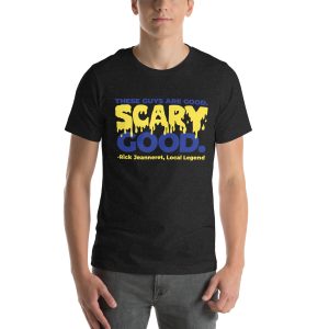 Scary Good Tee