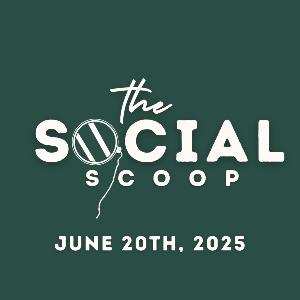 Read more about the article The Social Scoop (June 20th)