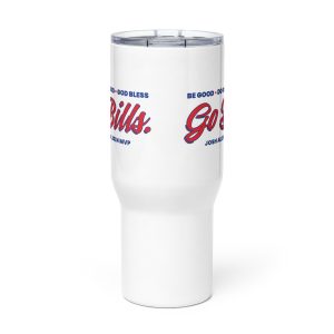 Be Good, Do Good Bills Quote Travel mug with a handle