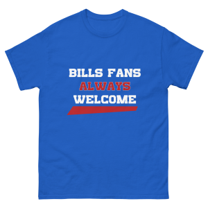 Bills Fans Always Welcome Unisex classic tee