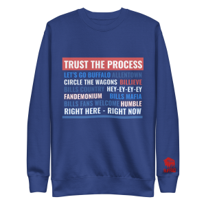 Trust the Process Unisex Premium Sweatshirt